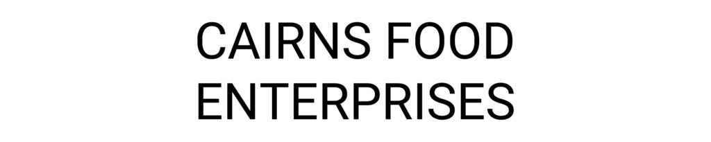 Cairns Food Enterprises logo with the name split across two lines: 'CAIRNS FOOD' on the first line and 'ENTERPRISES' on the second