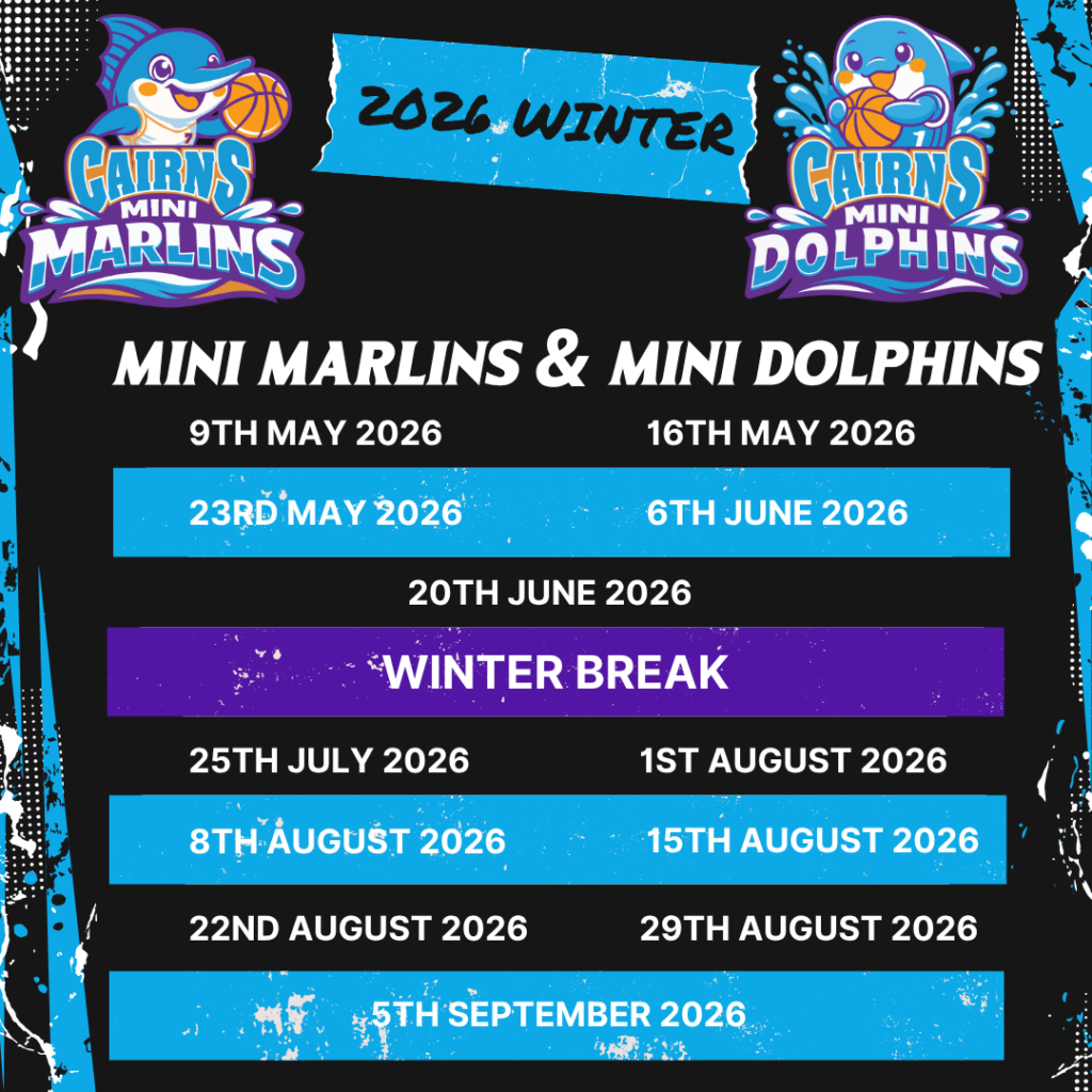 Two Cairns Mini Marlins & Mini Dolphins logos at the top with a bold title and blue date bars listing dates from May to September 2026.